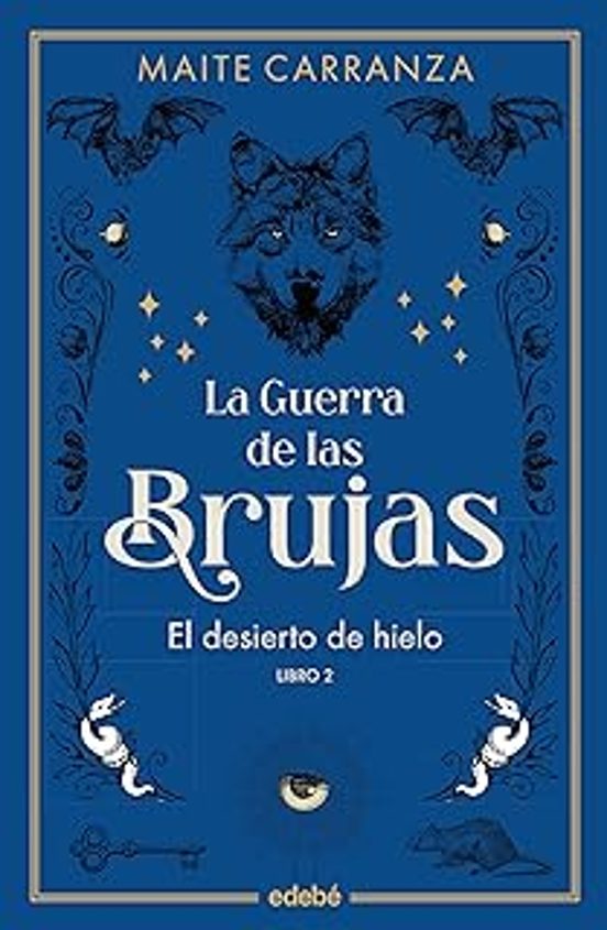 La Guerra De Las Brujas 2: El Desierto De Hielo