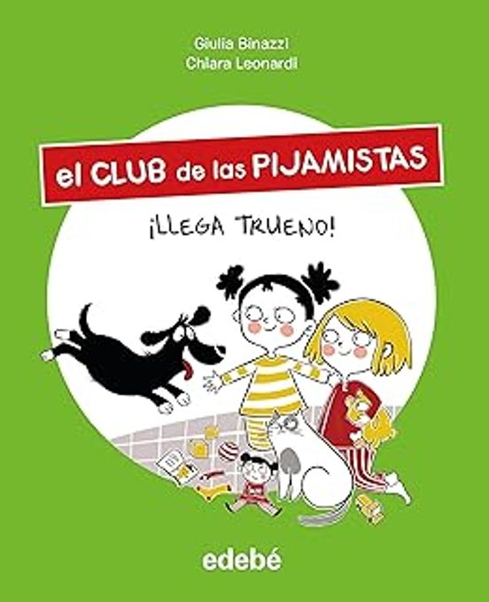 El Club De Los Pijamistas 5: ¡llega Trueno!