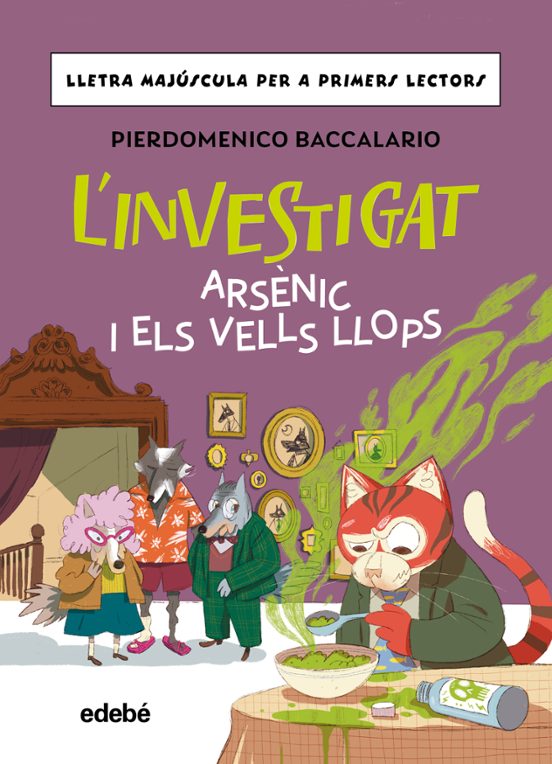 L’investigat: Arsènic I Els Vells Llops