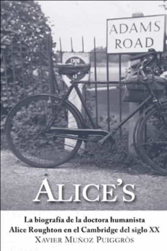 Alice S: La Historia Social I Familiar De Una Peculiar Doctora Humanis