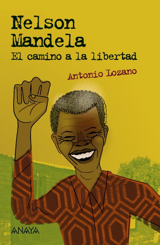 Nelson Mandela: El Camino A La Libertad