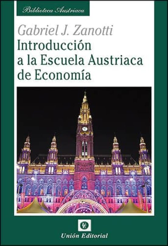 Introducción A La Escuela Austriaca De Economía