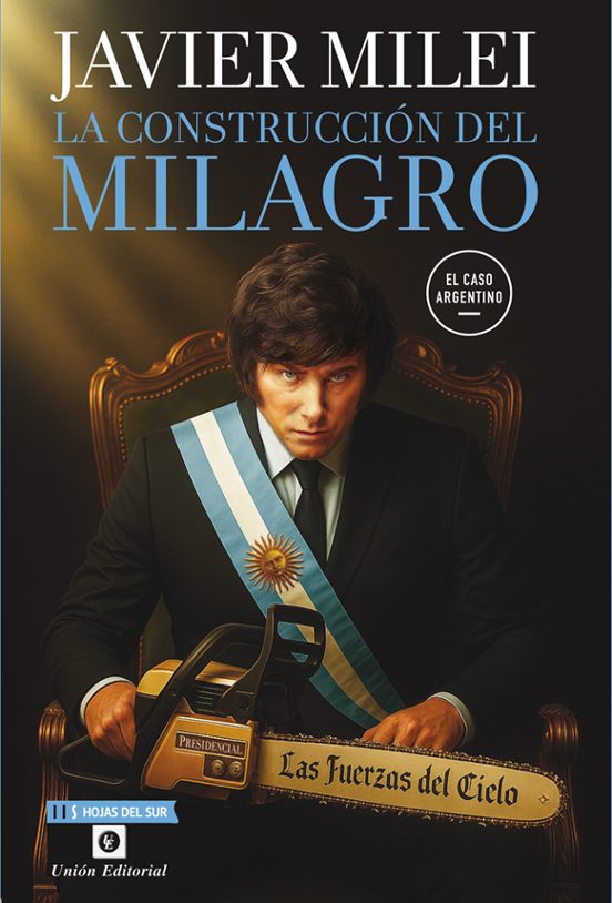 La Construcción Del Milagro