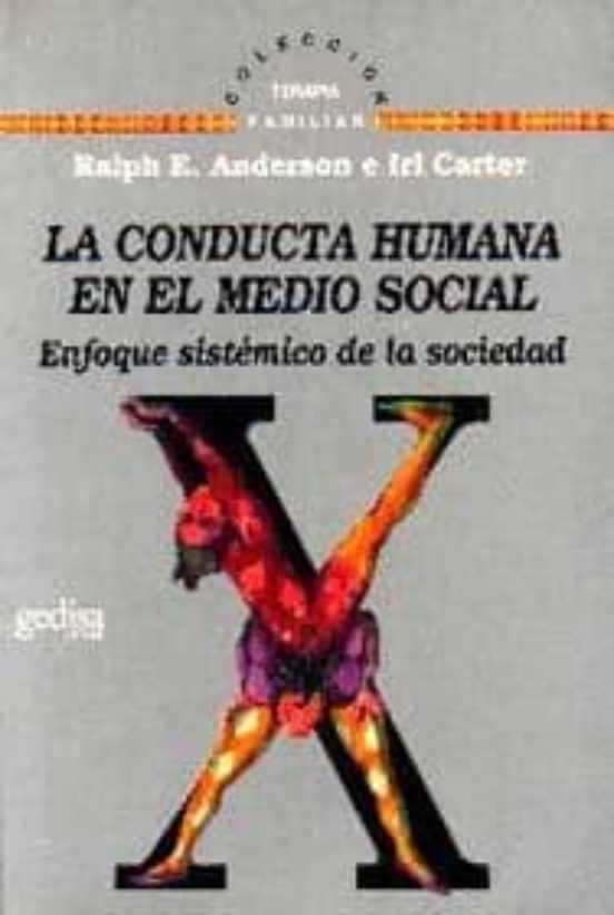 La Conducta Humana en el Medio Social: Enfoque Sistematico de la Socie