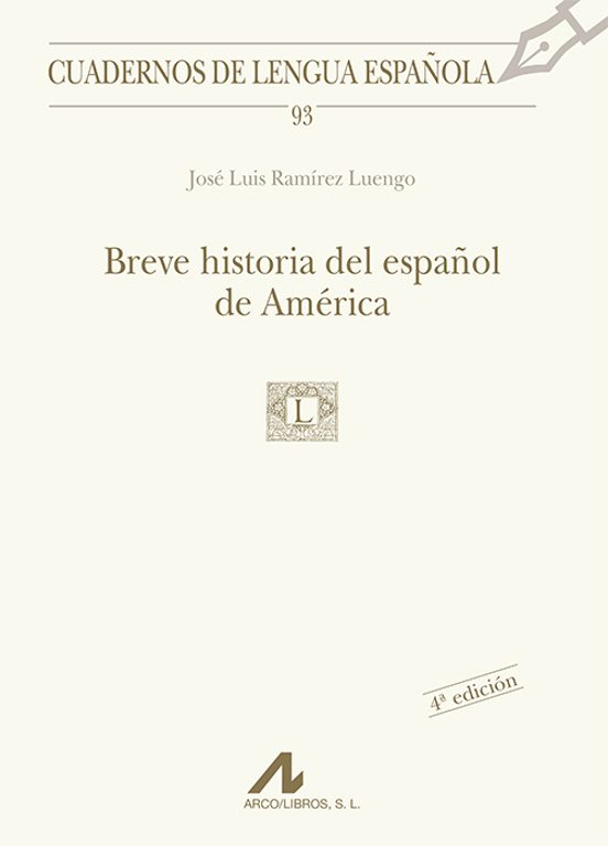 Breve Historia Del Español De America