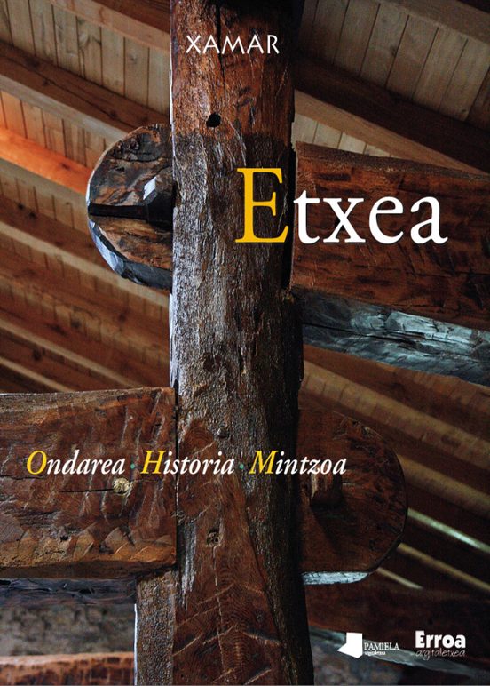 Etxea: Ondarea Historia Mintzoa