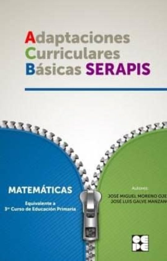 Adaptaciones Curriculares Basicas Serapis Matematicas: Equivalente A 3