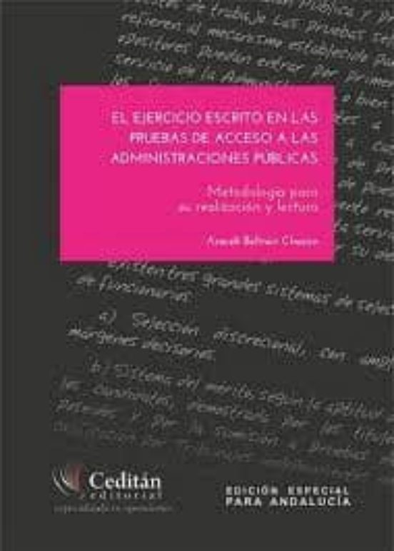 El Ejercicio Escrito en las Pruebas de Acceso a las Administracio Nes