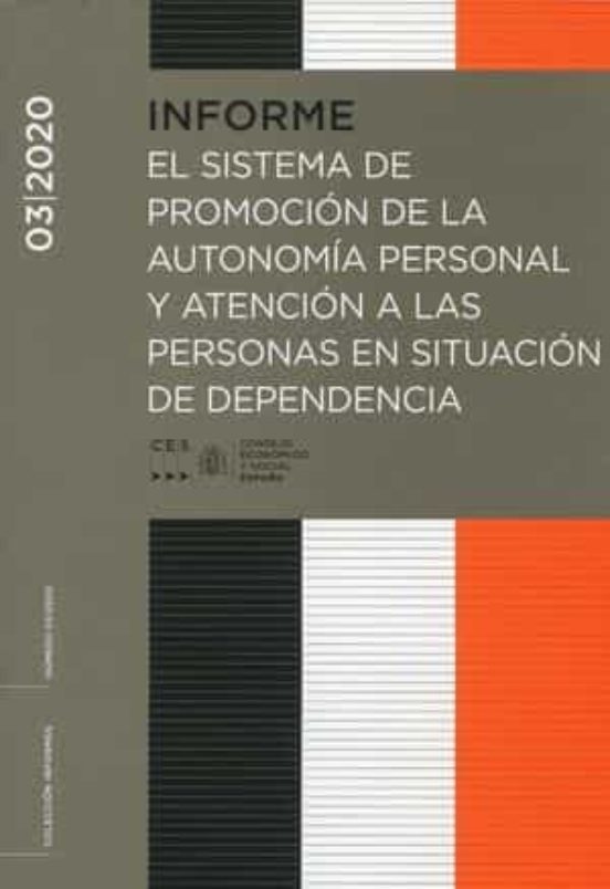 Informe 3/2020. El Sistema De Promoción De La Autonomía Personal Y Ate