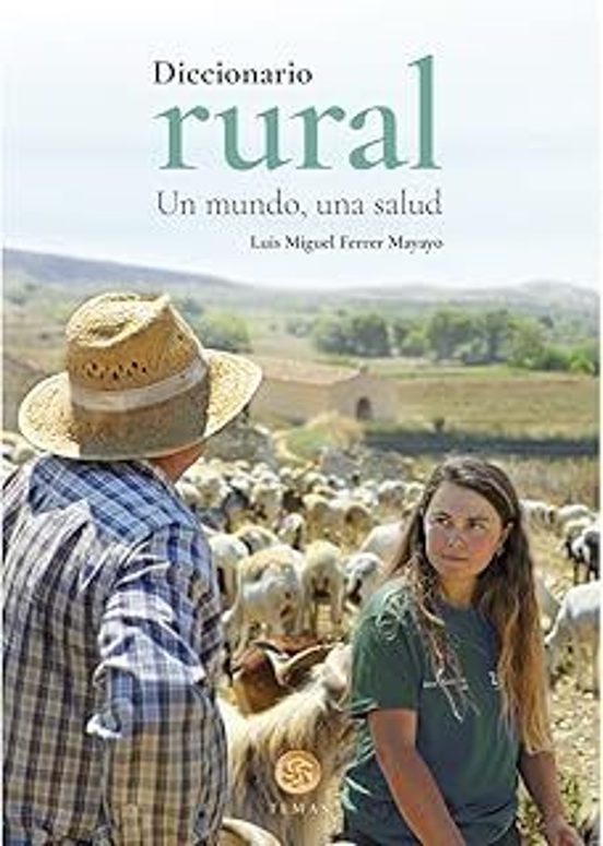 Diccionario Rural. Un Mundo Una Salud