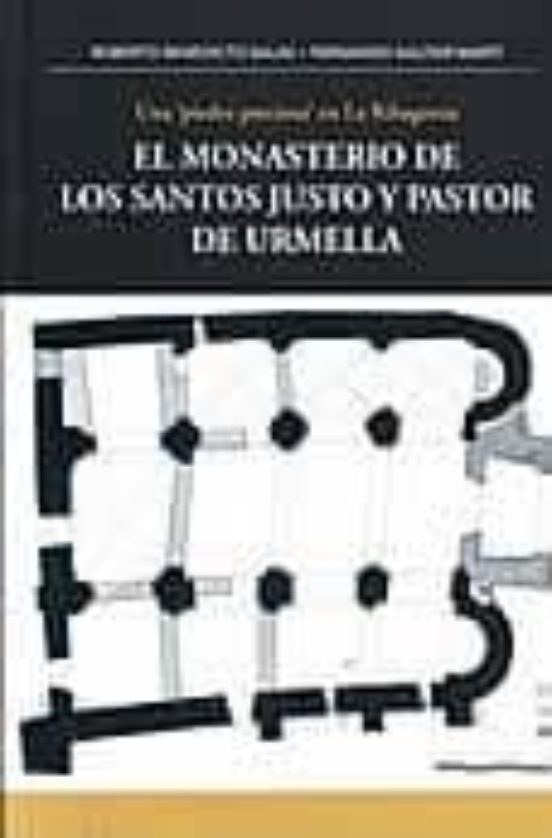 El Monasterio De Lso Santos Justo Y Pastor De Urmella