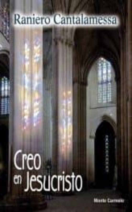 Creo En Jesucristo