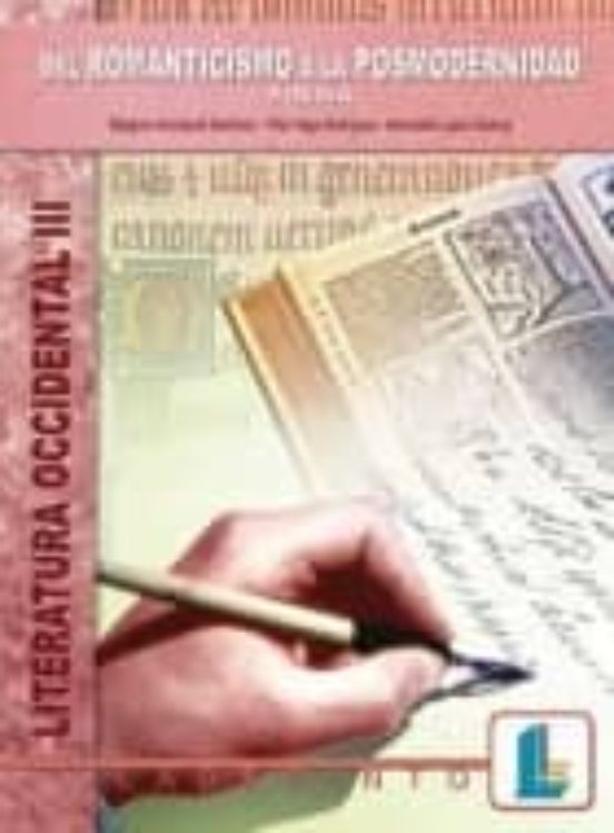 Literatura Occidental Iii: Del Romanticismo A La Posmodernidad P Oesia