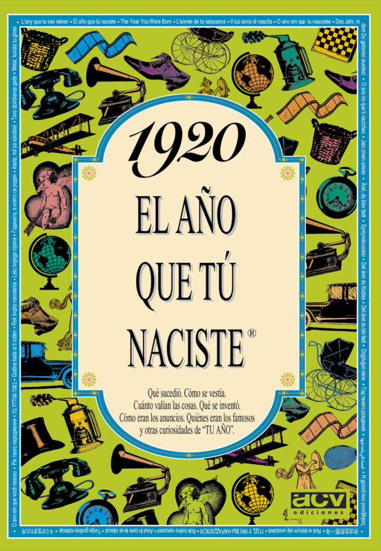 1920 El Año Que Tú Naciste