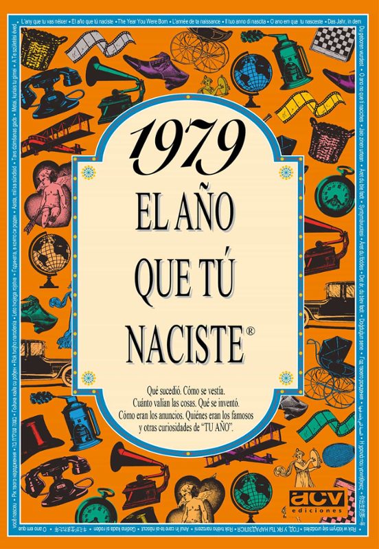 1979 El Año Que Tú Naciste