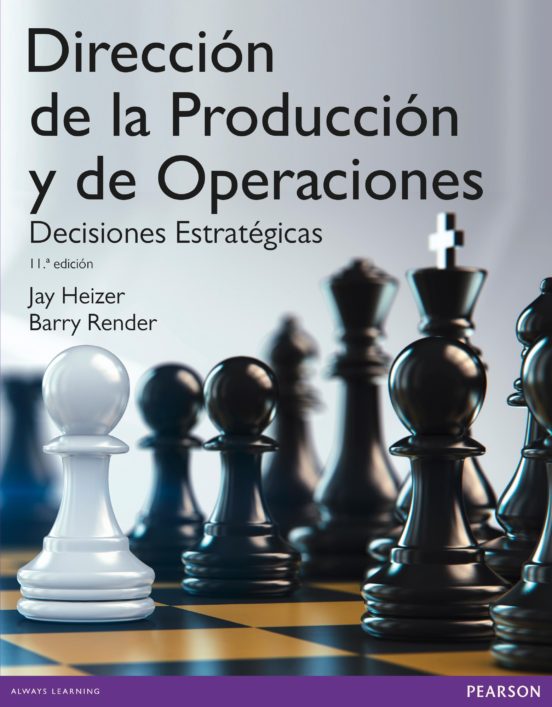 Direccion De La Producción Y De Operaciones. Decisiones Estratégicas