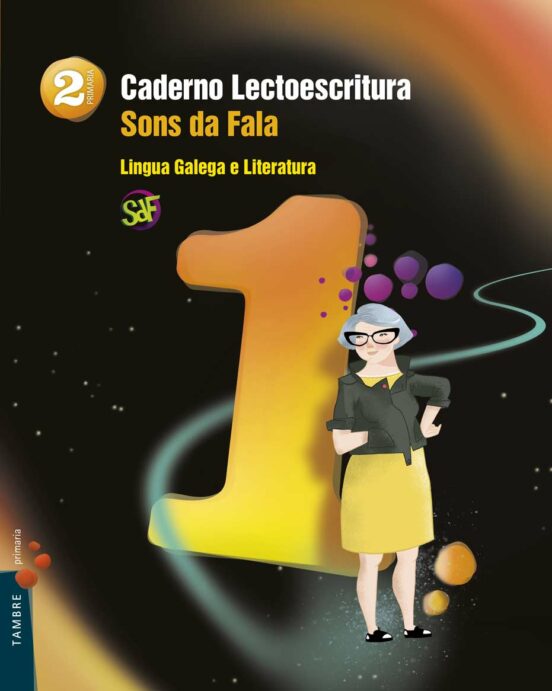 Sons da Fala 2º Educacion Primaria Caderno de Lectoescritura 1 Galicia
