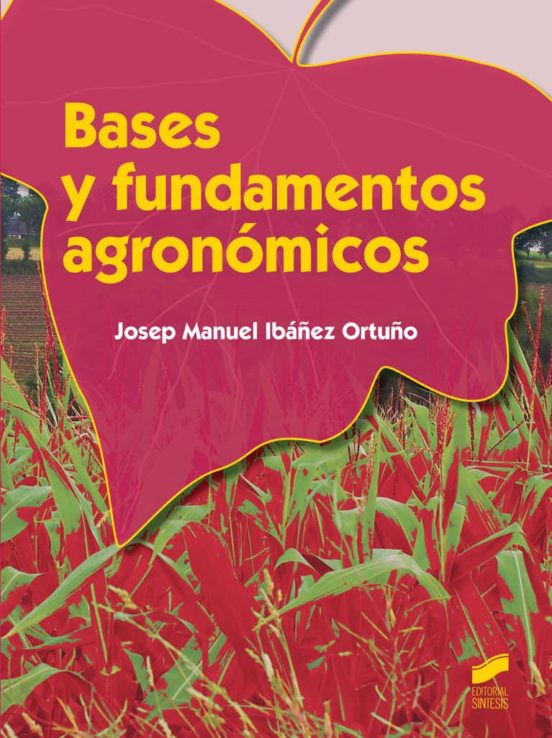 Bases Y Fundamentos Agronómicos