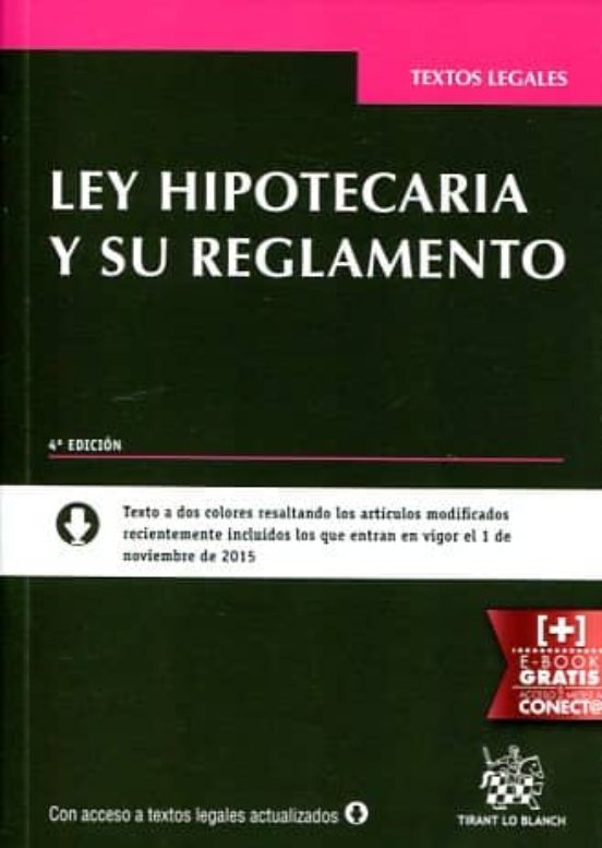 Ley Hipotecaria Y Su Reglamento