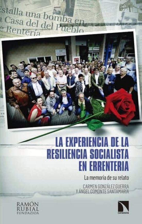 La Experiencia De La Resiliencia Socialista En Errenteria
