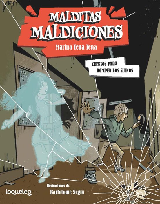 Malditas Maldiciones 2: Cuentos Para Romper Sueños
