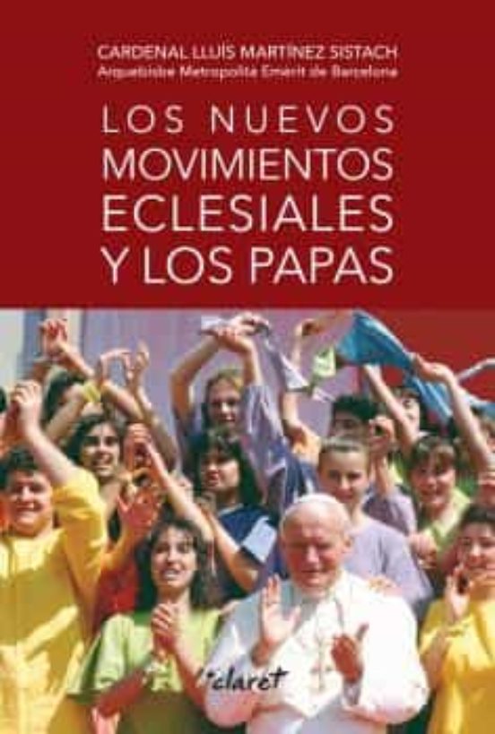 Los Nuevos Movimientos Eclesiales Y Los Papas