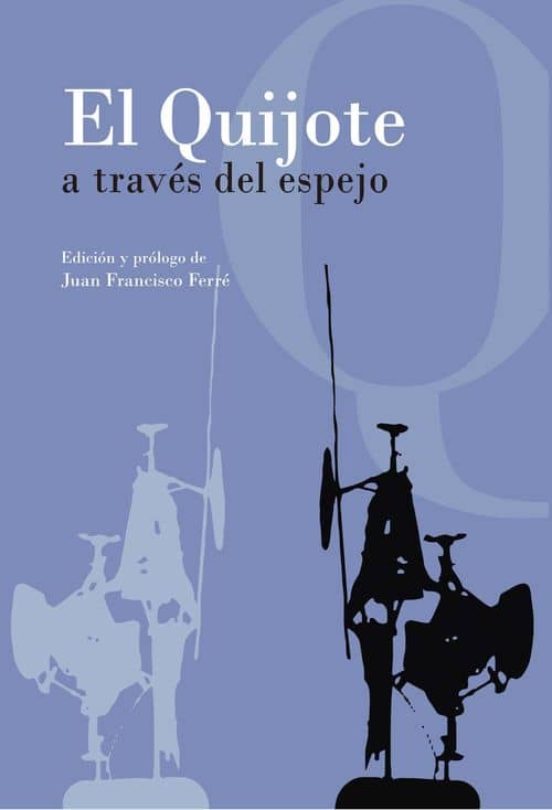 El Quijote A Traves Del Espejo