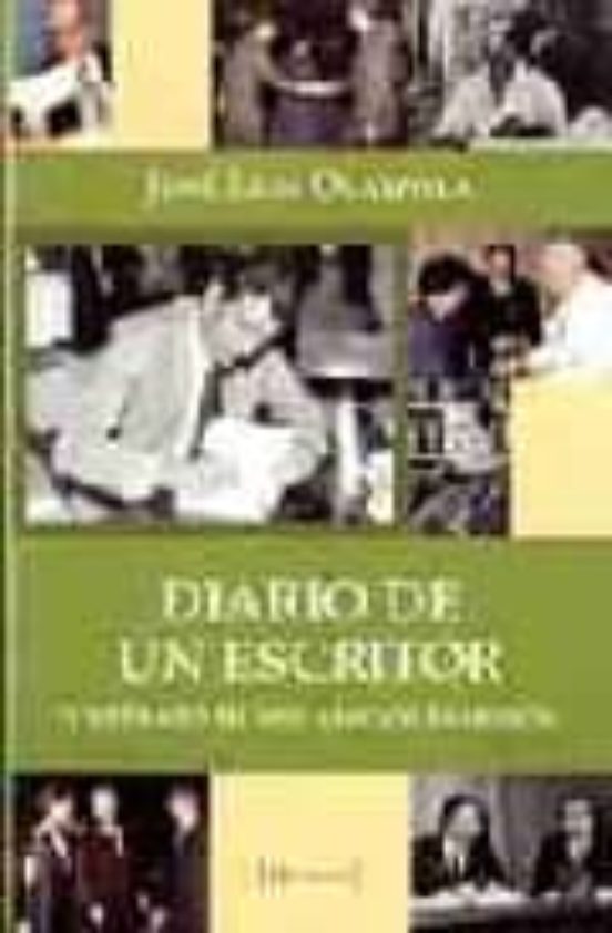 Diario De Un Escritor Y Retrato De Mis Amigos Famosos