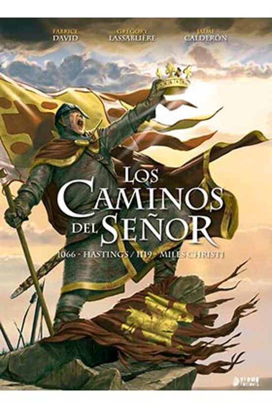 Los Caminos Del Señor: 1066 Hastings/ 1119 Miles Christi