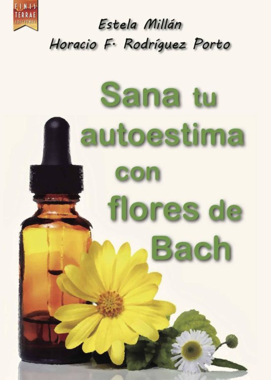 Sana Tu Autoestima Con Flores De Bach