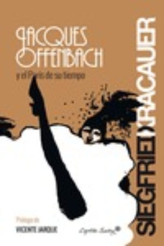 Jacques Offenbach Y El Pars De Su Tiempo