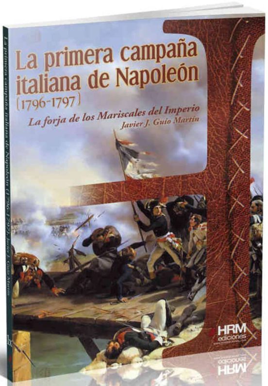 La Primera Campaña Italiana De Napoleón