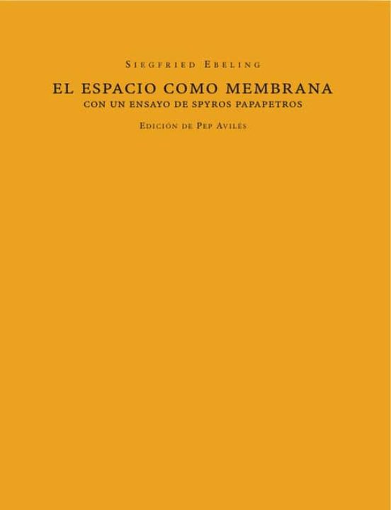 El Espacio Como Membrana