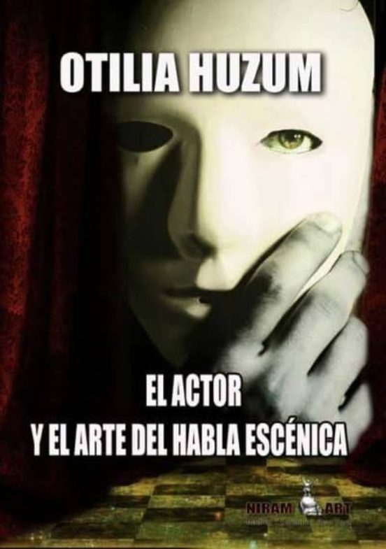El Actor Y El Arte Del Habla Escénica
