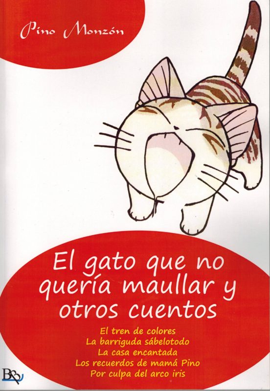 El Gato Que No Quería Maullar Y Otros Cuentos