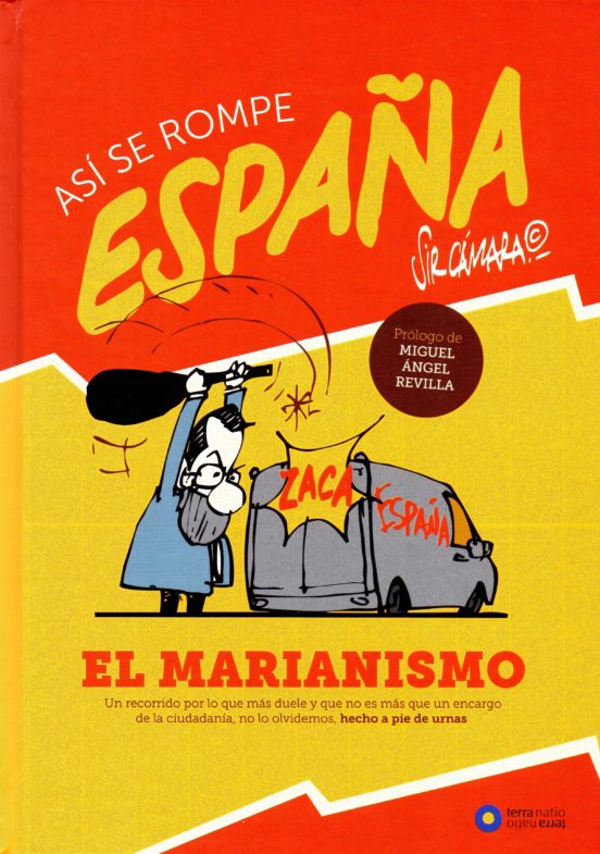 Asi Se Rompe España: El Marianismo