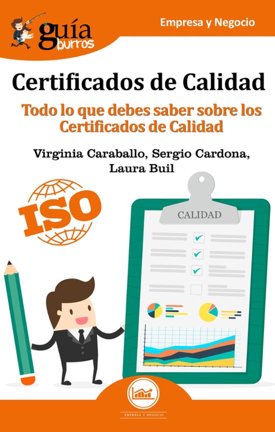 Guiaburros Certificados De Calidad: Todo Lo Que Debes Saber Sobre Los