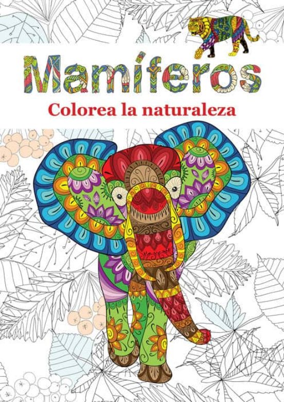 Mamiferos: Colorea La Naturaleza