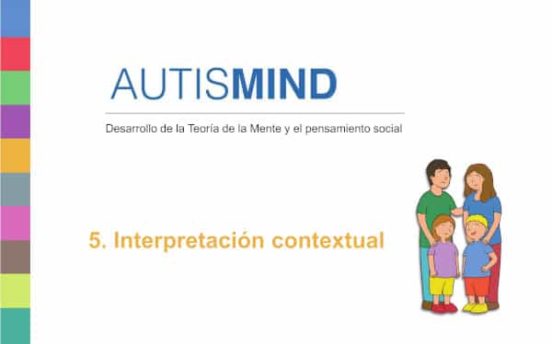 Autismind 5. Interpretación Contextual