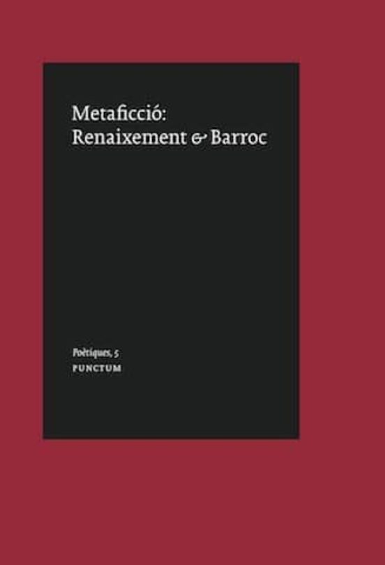 Metaficció: Reinaixement & Barroc