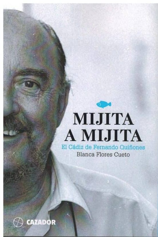 Mijita A Mijita. El Cadiz De Fernando Quiñones
