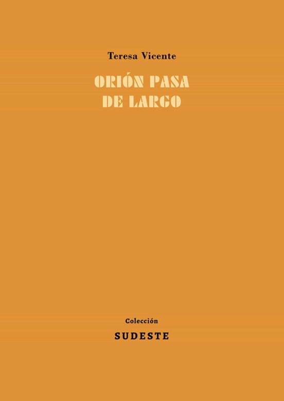Orión Pasa De Largo