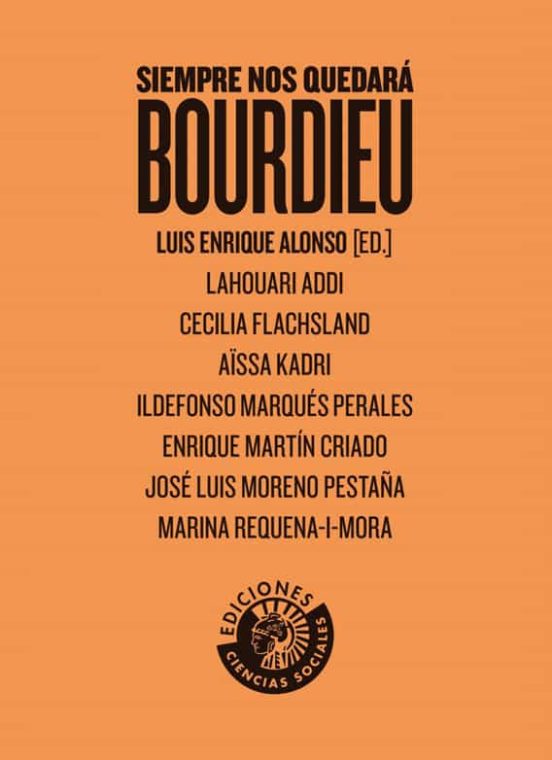 Siempre Nos Quedará Bourdieu