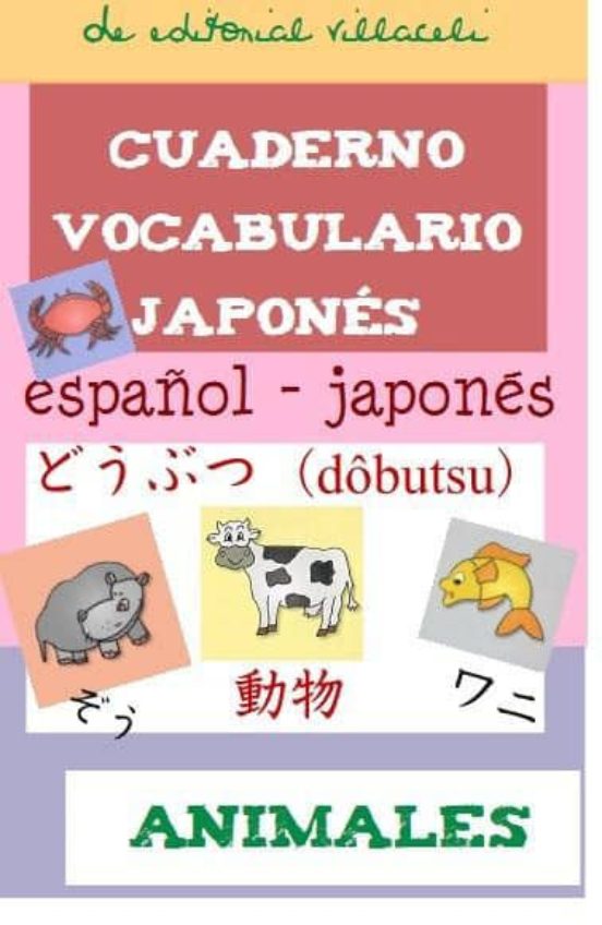 Cuaderno De Aprendizaje De Japones: Animales
