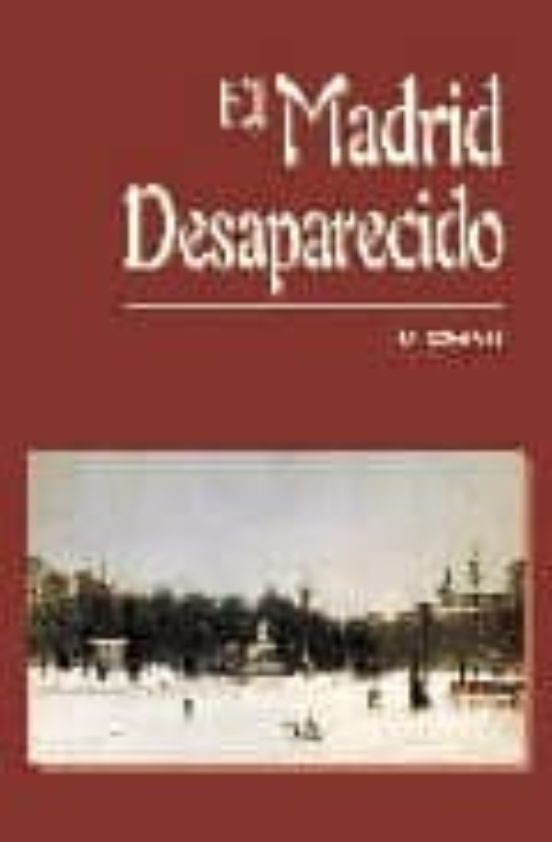 El Madrid Desaparecido