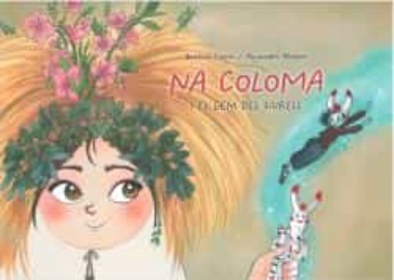 Na Coloma I El Geni Del Siurell