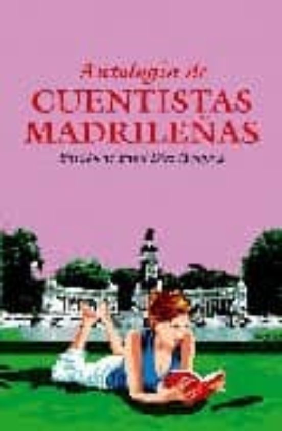 Antología De Cuentistas Madrileñas