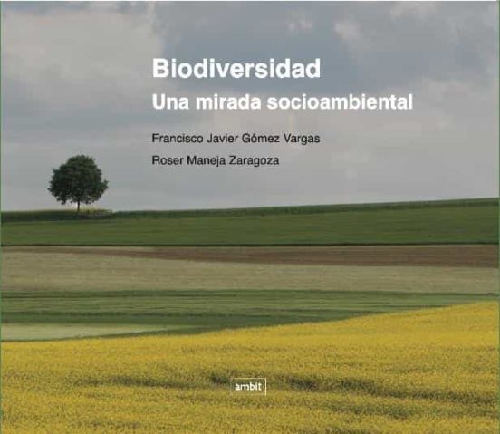 Biodiversidad: Una Mirada Socioambiental