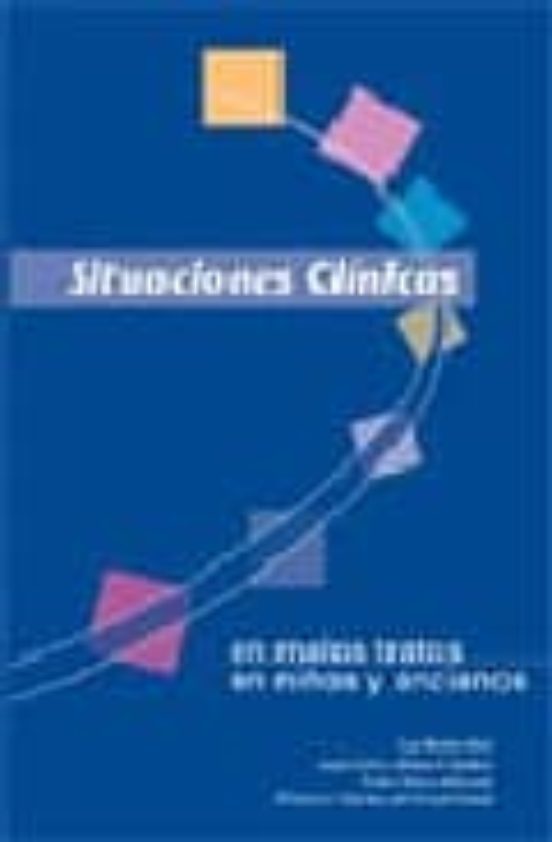 Situaciones Clinicas En Malos Tratos En Niños Y Ancianos