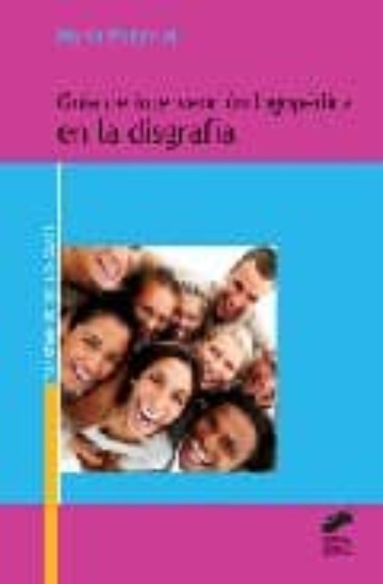Guía de intervención logopédica en la disgrafía